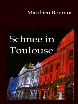 cover image of Schnee in Toulouse